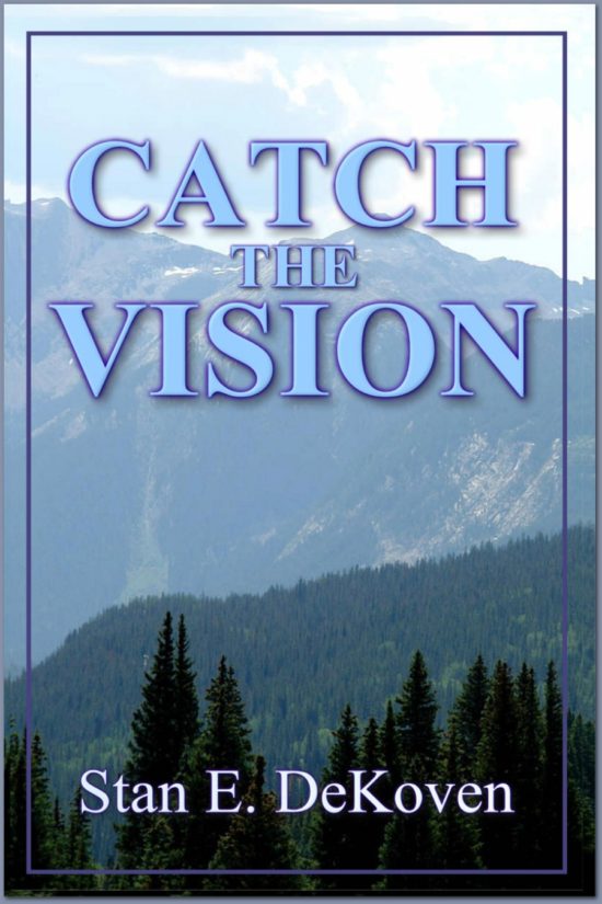 Catch the Vision