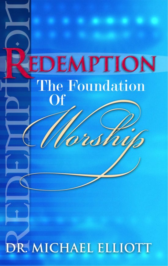 Redemption-The Foundation of Worship